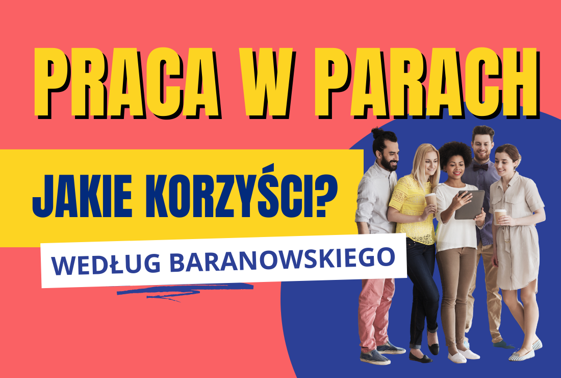 Praca W Parach — Jak ja to widzę?